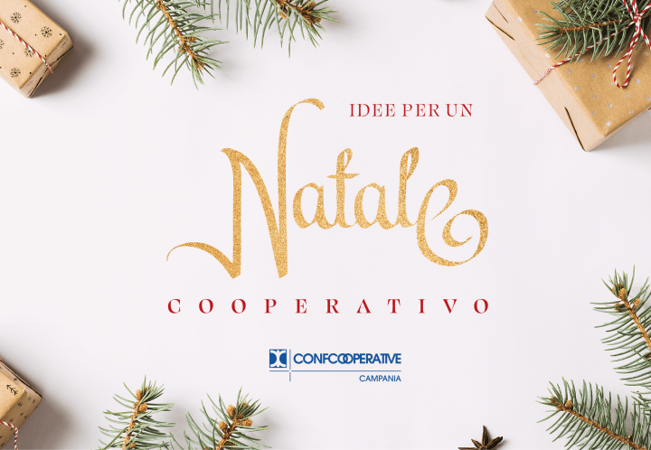 Idee per un Natale Cooperativo: il Catalogo di Confcooperative Campania per il Natale 2021