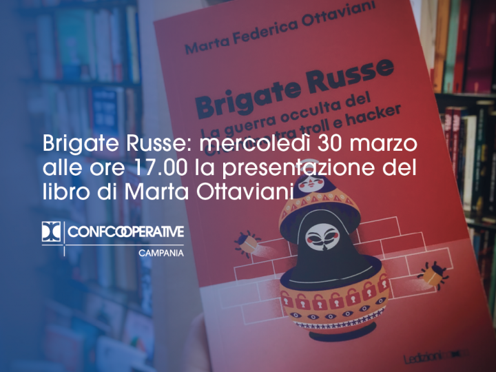 Brigate Russe: mercoledì 30 marzo alle ore 17.00 la presentazione del libro di Marta Ottaviani