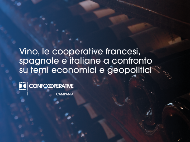 Vino, le cooperative francesi, spagnole e italiane a confronto su temi economici e geopolitici